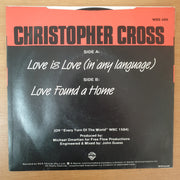 Christopher Cross ‎– Love Is Love (In Any Language) - Vinyl 7" Record - Very-Good+ Quality (VG+) - C-Plan Audio