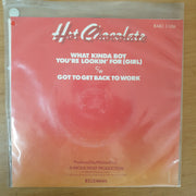 Hot Chocolate ‎– What Kinda Boy You're Lookin' For (Girl) - Vinyl 7" Record - Very-Good+ Quality (VG+) - C-Plan Audio