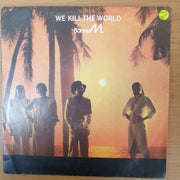 Boney M. ‎– We Kill The World - Vinyl 7" Record - Opened  - Very-Good Quality (VG) - C-Plan Audio