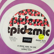 Dennis East ‎– A Rose Has To Die - Vinyl 7" Record - Very-Good+ Quality (VG+) - C-Plan Audio