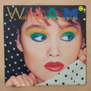 Wham! ‎– Wake Me Up Before You Go-Go  - Vinyl 7" Record - Very-Good+ Quality (VG+) - C-Plan Audio