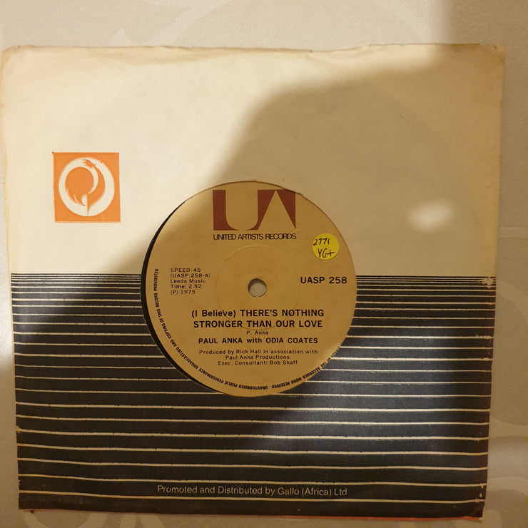 Paul Anka ‎– (I Believe) There's Nothing Stronger Than Our Love - Vinyl 7" Record - Very-Good+ Quality (VG+) - C-Plan Audio