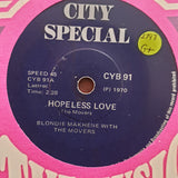 Blondie Makhene With The Movers / The Movers ‎– Hopeless Love / Pretty Soul - Vinyl 7" Record - Good+ Quality (G+) - C-Plan Audio