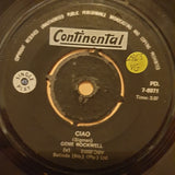 Gene Rockwell ‎– Ciao - Vinyl 7" Record - Opened  - Very-Good Quality (VG) - C-Plan Audio
