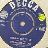 Kenneth McKellar ‎– Song Of The Clyde / It's A Long, Long Way To Tipperary  -  Vinyl 7" Record - Very-Good+ Quality (VG+) - C-Plan Audio