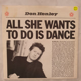 Don Henley ‎– All She Wants To Do Is Dance -  Vinyl 7" Record - Very-Good+ Quality (VG+) - C-Plan Audio