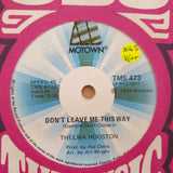 Thelma Houston ‎– Don't Leave Me This Way - Vinyl 7" Record - Very-Good+ Quality (VG+) - C-Plan Audio