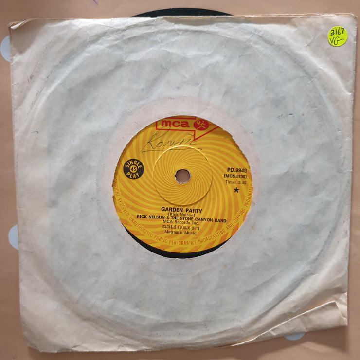 Rick Nelson & The Stone Canyon Band ‎– Garden Party - Vinyl 7" Record - Very-Good- Quality (VG-) - C-Plan Audio
