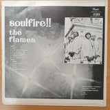 The Flames ‎– Soulfire!!  - Vinyl LP Record - Opened  - Very-Good+ Quality (VG+)