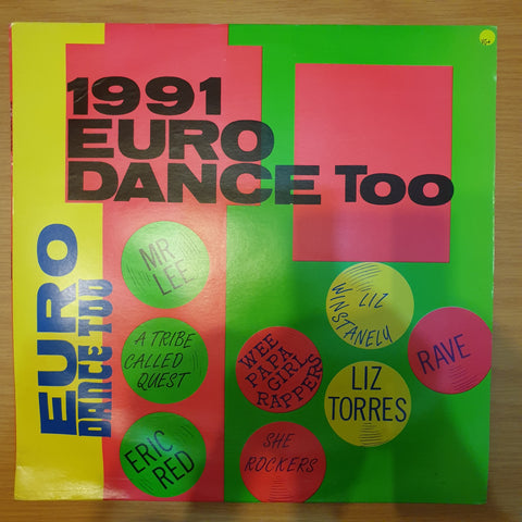 1991 Euro Dance Too - Vinyl LP Record - Very-Good+ Quality (VG+)