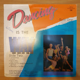 Dancing is the Way - Vinyl Record - Very-Good+ Quality (VG+)