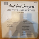 Vat Vat Singers - Net Vir Ons Mense ‎– Vinyl LP Record - Very-Good+ Quality (VG+)