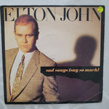 Elton John ‎– Sad Songs (Say So Much) - Vinyl 7" Record - Very-Good+ Quality (VG+)