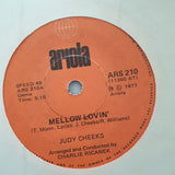 Judy Cheeks ‎– Mellow Lovin' - Vinyl 7" Record - Very-Good+ Quality (VG+)