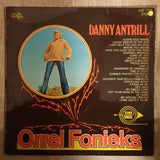 Danny Antrill  ‎– Orrel Fonieks - Vinyl LP Record - Very-Good+ Quality (VG+)