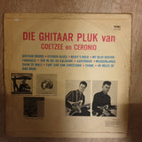 Van Coetzee en Ceronio - Die  Ghitaar Pluk - Vinyl LP Record -Fair Quality (F)