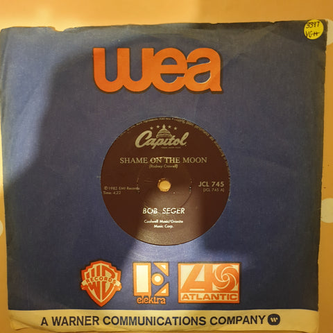 Bob Seger ‎– Shame On The Moon - Vinyl 7" Record - Very-Good+ Quality (VG+)