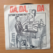 Zam  – Da, Da, Da (Je T'Aime Pas,Tu M'Aimes Pas)- Vinyl 7" Record - Very-Good+ Quality (VG+) (verygoodplus)