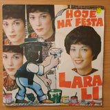 Lara Li – Hoje Há Festa - Vinyl 7" Record - Very-Good+ Quality (VG+) (verygoodplus)