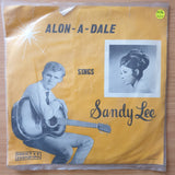 Alon-A-Dale – Sandy Lee - Vinyl 7" Record - Very-Good+ Quality (VG+) (verygoodplus)