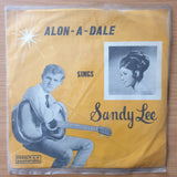 Alon-A-Dale – Sandy Lee - Vinyl 7" Record - Very-Good+ Quality (VG+) (verygoodplus)