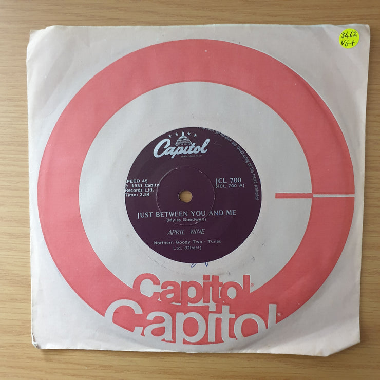 April Wine – Just Between You And Me - Vinyl 7" Record - Very-Good+ Quality (VG+) (verygoodplus)