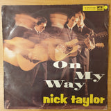Nick Taylor - On My Way - Vinyl LP Record - Very-Good+ Quality (VG+) (verygoodplus)