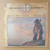 Michael Murphey – Blue Sky · Night Thunder - Vinyl LP Record - Very-Good+ Quality (VG+) (verygoodplus)