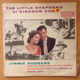 Jimmie Rodgers  - The Little Shepherd Of Kingdom Come - Vinyl LP Record - Very-Good+ Quality (VG+) (verygoodplus)