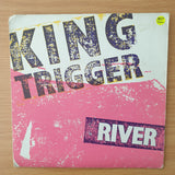 King Trigger – River - Vinyl 7" Record - Very-Good+ Quality (VG+) (verygoodplus)