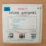 Ivone Antunes - Debut! - Vinyl 7" Record - Very-Good+ Quality (VG+) (verygoodplus)