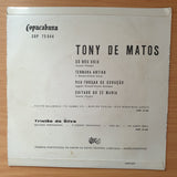 Tony De Matos – Só Nós Dois - Vinyl 7" Record - Very-Good+ Quality (VG+) (verygoodplus)