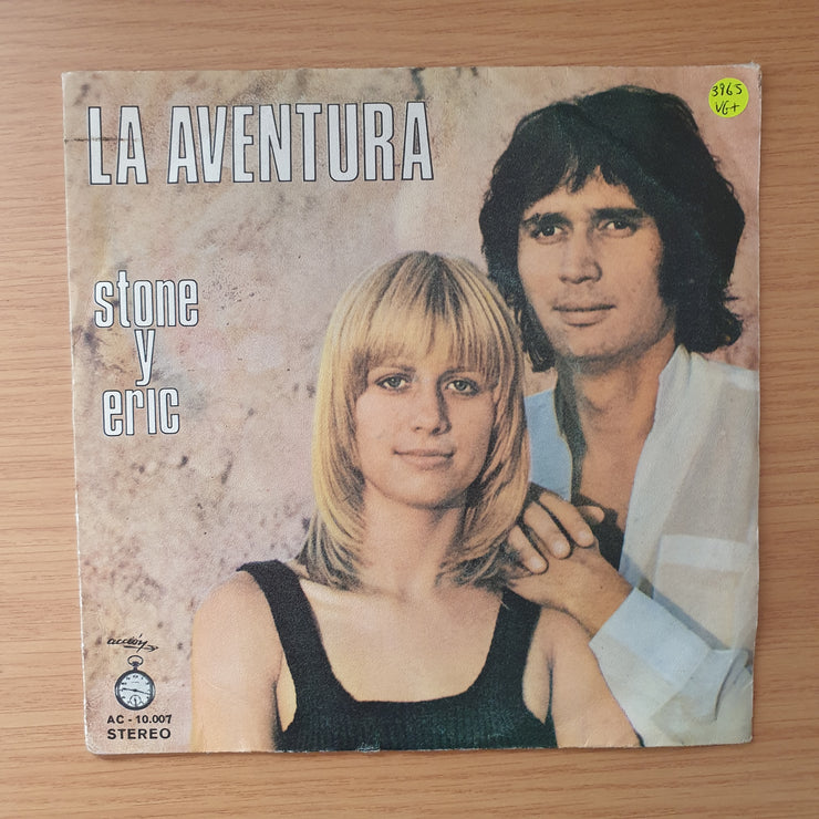 Stone Y Eric – La Aventura - Vinyl 7" Record - Very-Good+ Quality (VG+) (verygoodplus)