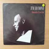 Jim Diamond – Remember I Love You - Vinyl 7" Record - Very-Good+ Quality (VG+) (verygoodplus)
