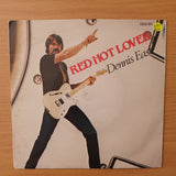 Dennis East - Red Hot Lover - Vinyl 7" Record - Very-Good+ Quality (VG+) (verygoodplus)