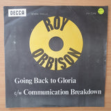 Roy Orbison – Communication Breakdown / Going Back To Gloria - Vinyl 7" Record - Very-Good+ Quality (VG+) (verygoodplus)