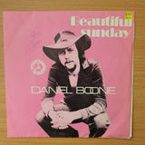 Daniel Boone – Beautiful Sunday - Vinyl 7" Record - Very-Good+ Quality (VG+) (verygoodplus)