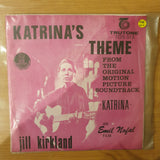 Jill Kirkland – Katrina’s Theme From The Emil Nofal Original Motion Picture Soundtrack - Vinyl 7" Record - Very-Good+ Quality (VG+) (verygoodplus)