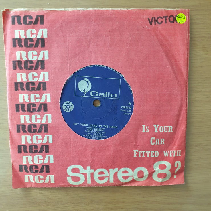 Alan Garrity – Put Your Hand In the Hand - Vinyl 7" Record - Very-Good+ Quality (VG+) (verygoodplus)