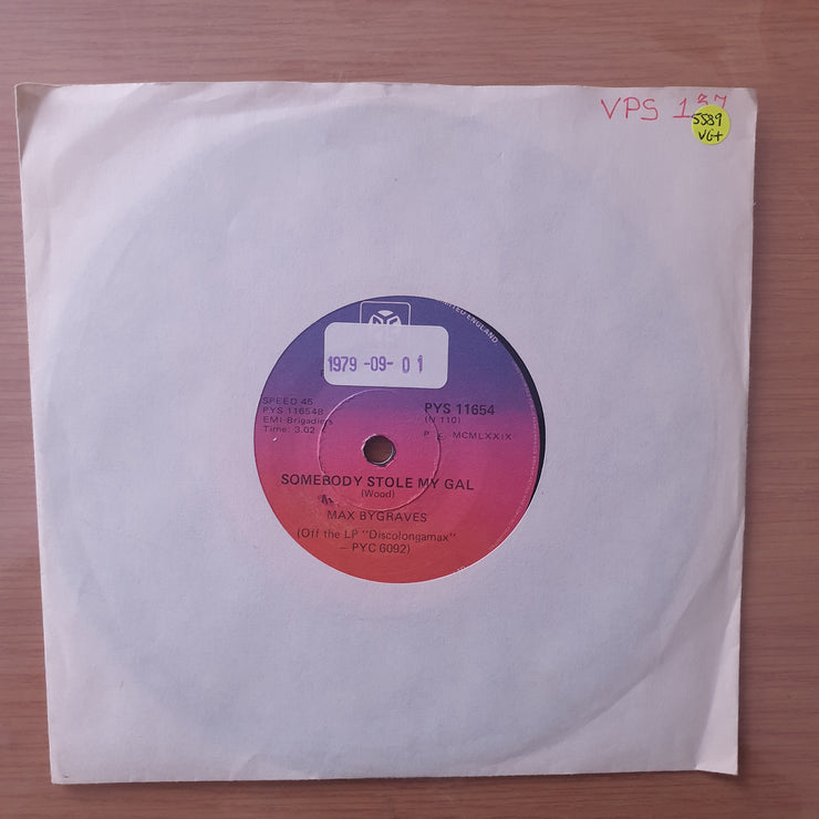 Max Bygraves - Somebody Stole My Girl - Vinyl 7" Record - Very-Good+ Quality (VG+) (verygoodplus) nbb