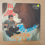 Al Bano – Nel Sole - Vinyl 7" Record - Very-Good+ Quality (VG+) (verygoodplus)