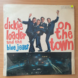 Dickie Loader & The Blue Jeans – On The Town  (Very Rare) - Vinyl LP Record - Very-Good Quality (VG)