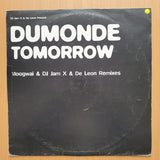 DJ Jam X & De Leon Present DuMonde – Tomorrow (Moogwai & DJ Jam X & De Leon Remixes) – Vinyl LP Record - Very-Good+ Quality (VG+) (verygoodplus)