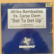 Afrika Bambaataa Vs. Carpe Diem – Got To Get Up - Vinyl LP Record - Very-Good+ Quality (VG+) (verygoodplus)