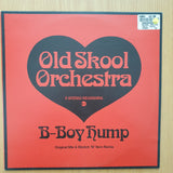 Old Skool Orchestra – B-Boy Hump - Vinyl LP Record - Very-Good+ Quality (VG+) (verygoodplus)