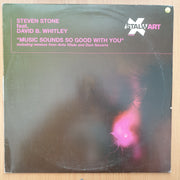 Steven Stone Feat. David B. Whitley – Music Sounds So Good With You - Vinyl LP Record - Very-Good+ Quality (VG+) (verygoodplus)