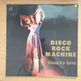 Disco Rock Machine - Time To Love -  Vinyl LP Record - Very-Good Quality (VG) (verry)