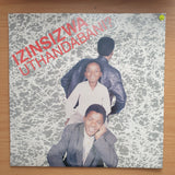 Izinsizwa – Uthandabani? - Vinyl LP Record - Sealed
