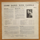 Come Dance With Tudella – Joao Maria Tudela, Dan Hill And His Orchestra – Vinyl LP Record - Very-Good+ Quality (VG+)