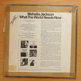 Mahalia Jackson – What The World Needs Now - Vinyl LP Record - Very-Good+ Quality (VG+)
